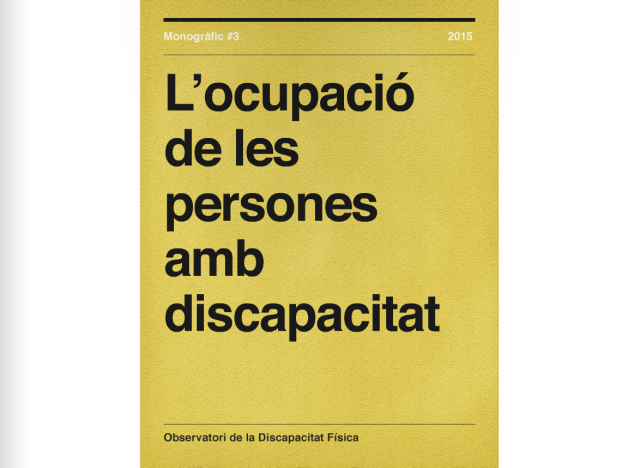 Monogràfic 3: L'ocupació de les persones amb discapacitat