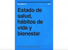 Monográfico 5: Estado de salud, hábitos de vida y bienestar